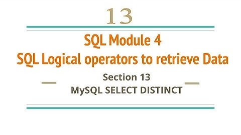 Section 13:MySQL SELECT DISTINCT