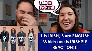 Americans React 1 Irish Person VS 3 English Imposters REACTION