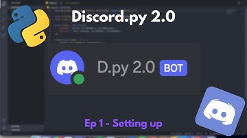 Discord.py 2.0 - Episode 1 - Setting Up