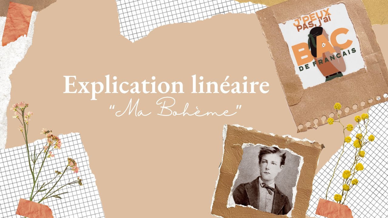 EXPLICATION LINÉAIRE "MA BOHÈME" - YouTube