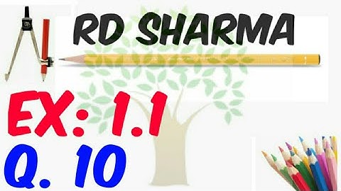 Real Numbers Ex 1.1, Q - 10, Maths CBSE Class 10th R D Sharma.