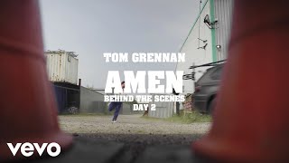 Tom Grennan - Amen (Behind the Scenes - Pt. 2)