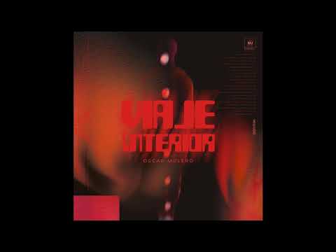 09.Oscar Mulero - Inalcanzable visión [WU100]