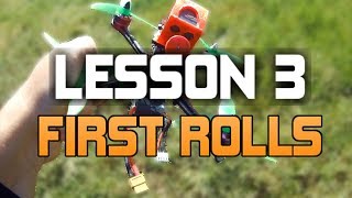 HOW TO FLY A FPV RACE DRONE. UAVFUTURES FLIGHT SCHOOl. Lesson 3 First rolls