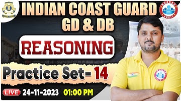 Indian Coast Guard 01/2024, ICG Reasoning Practice Set 13,  ICG GD/DB Reasoning By Rohit Sir