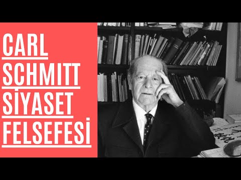 CARL SCHMITT SİYASET FELSEFESİ