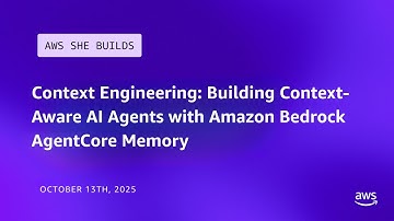 Context Engineering: Building Context-Aware AI Agents with Amazon Bedrock AgentCore Memory