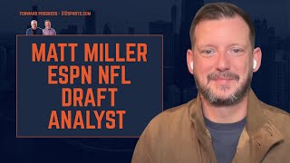 Matt Miller - ESPN NFL Draft Analyst & Insider