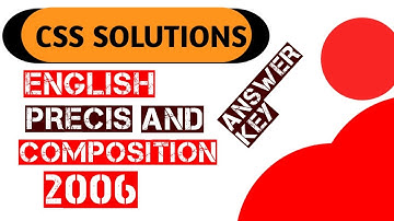 CSS English Precis and Composition Answer Key 2006