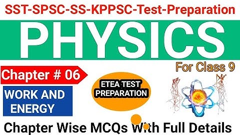 Physics MCQs for SST SPSC Test Preparation  9th Class Physics MCQsUnit 06 |SST Science Category MCQs