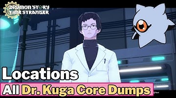 All 13 Dr. Kuga Core Dump Locations [Silent Envy] - Digimon Time Stranger