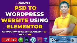 Convert PSD To WordPress Website Using Elementor | PSD to WordPress With Elementor | Part - 06