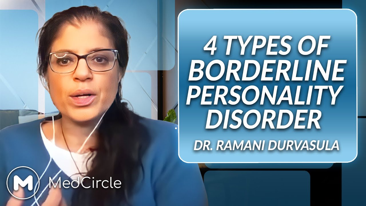 How to Spot the 4 Types of Borderline Personality Disorder