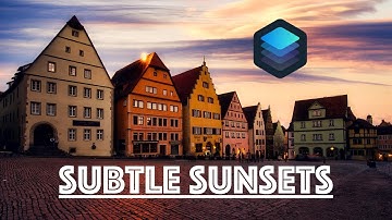 Luminar 4: Subtle Sunset Workflow
