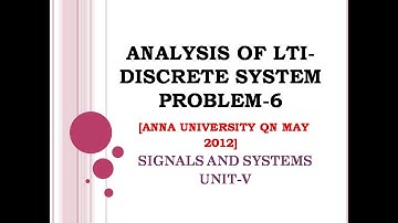 5.13 Analysis of LTI DT system using Z Transform problem- 6 | find input for the given h(n) & y(n)