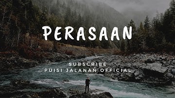 Perasaan | Puisi Jalanan #5