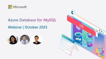 Azure Database for MySQL - Monthly Webinar (Oct 2025)