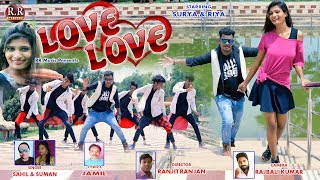 LOVE LOVE | NEW NAGPURI SONG 2019 | SAHIL & SUMAN chords