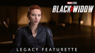 Legacy Featurette Marvel Studios Black Widow 1080P