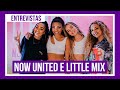 Little Mix faz mímicas e encontra com Now United