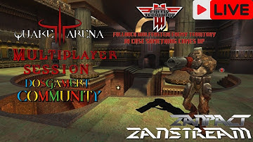 🔴Zanstream Saturday: Chill Stream first and then Quake 3 Arena session w/ Dosgamert Community! 💥🔫💥