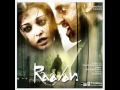 Ranjha Ranjha (Raavan) Full Song -Rekha Bhardwaj & Javed Ali- - HQ.flv