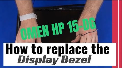 How to replace the Display Bezel for OMEN by HP 15-dg Series Gaming Laptop