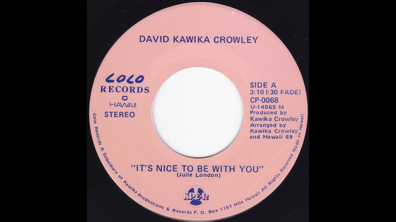 洋楽 It's Nice To Be With You / David Kawika David Kawika Crowley / It's Nice To Be With You - YouTube