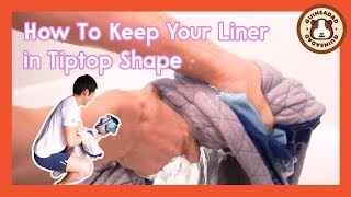 Deep Cleaning - How to Keep Your Liner in Tiptop Shape Like a Pro