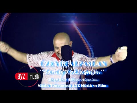 Üzeyir Alpaslan - Sarılıp Koklaşalım YENİ KLİP 2018 - (Official Video)