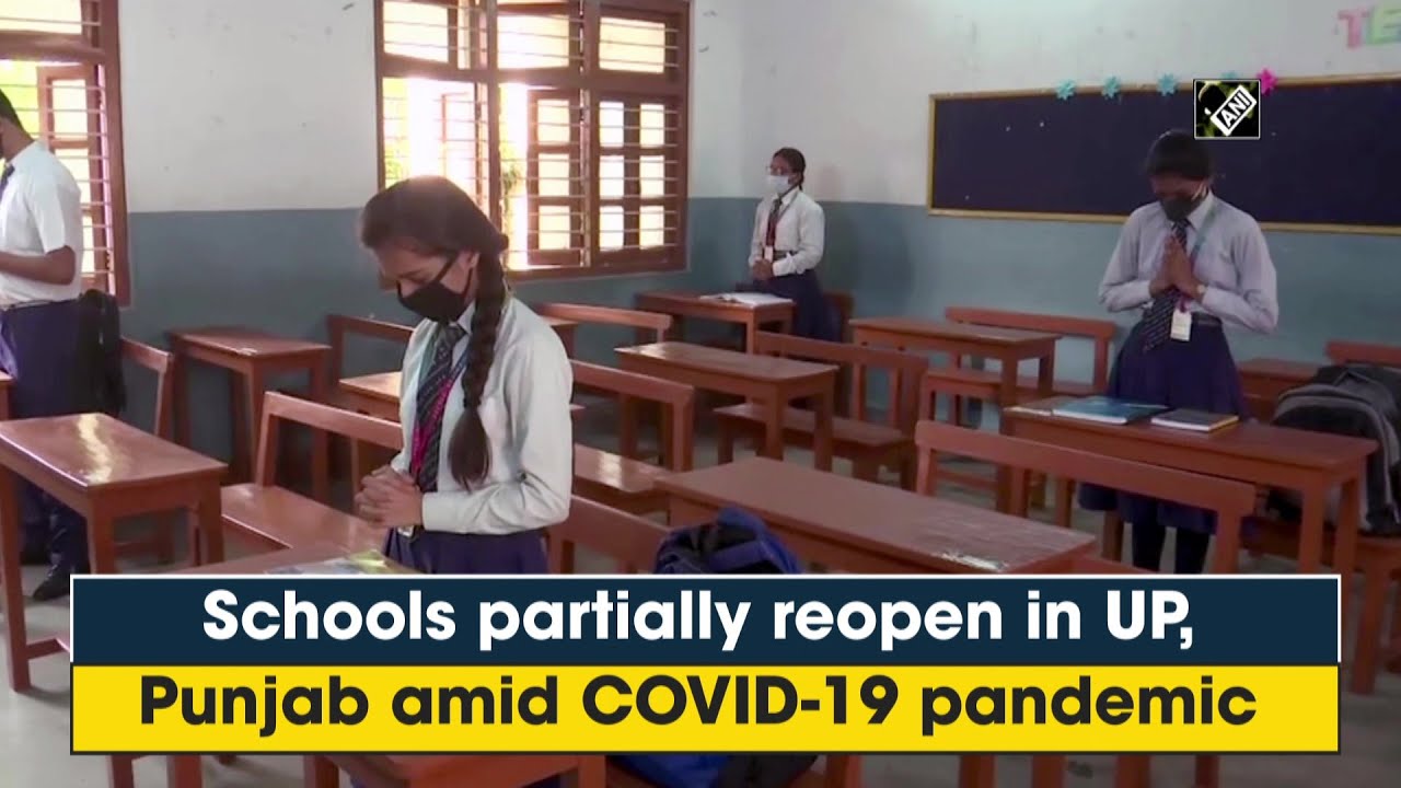 Schools partially reopen in UP, Punjab amid COVID-19 pandemic - YouTube
