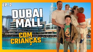 DUBAI MALL na véspera de Natal com Crianças - Vlog 2 Viajar e Familia