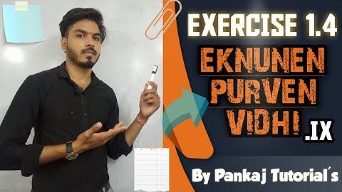 Class 9th maths excercise - 1.4. Eknyunen poorvena by Pankaj sir
