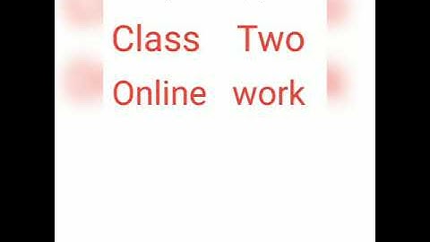 Class Two || online work || Allied School Al Ahmed