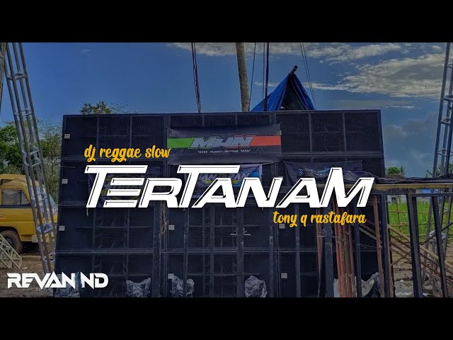 DJ REGGAE SLOW BASS - TERTANAM - TERBARU 2022 class=