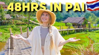 48hrs in PAI - What To Do in Northern Thailand's Hidden Gem, Pai ✨