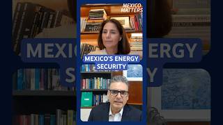 Mexico’s Energy Security