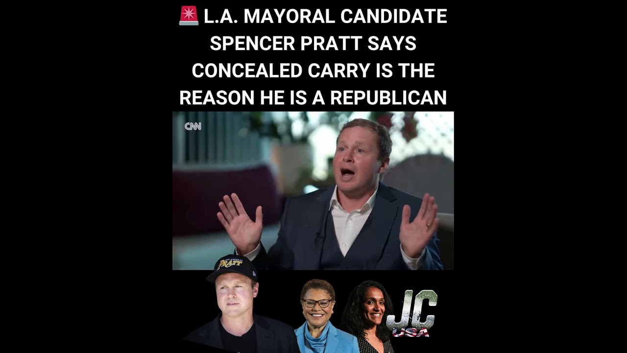 🚨L.A. MAYORAL CANDIDATE SPENCER PRATT SAYS CONCEALED CARRY IS REASON HE IS REPUBLICAN