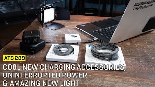 Approaching The Scene 289: Cool New Charging Accessories, Uninterrupted Power & Amazing New Light