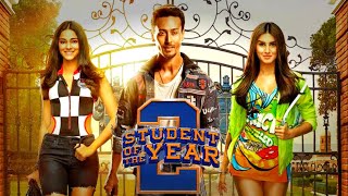 Student Of The Year 2 || Tiger shoff || Annaya Pandey || Tara Sutaria || Karan Johar