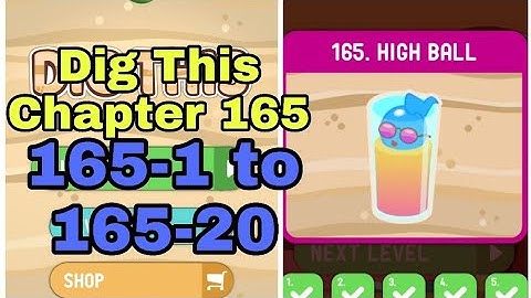 Dig This 165-1 to 165-20 HIGH BALL All Levels  Chapter 165 Walkthrough Solutions
