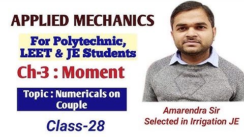 Applied Mechanics | Polytechnic Classes | Leet Classes | Ch-3 Moment | Class-28