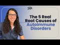The 5 Real Root Causes of Autoimmune Disorders