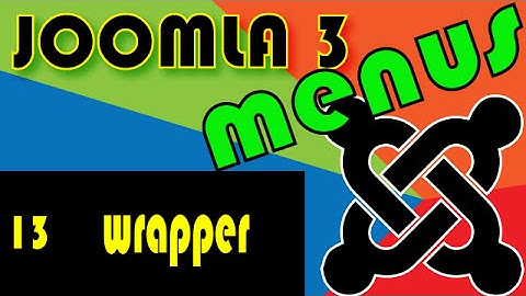 Joomla 3 Tutorials: The wrapper Menu Item