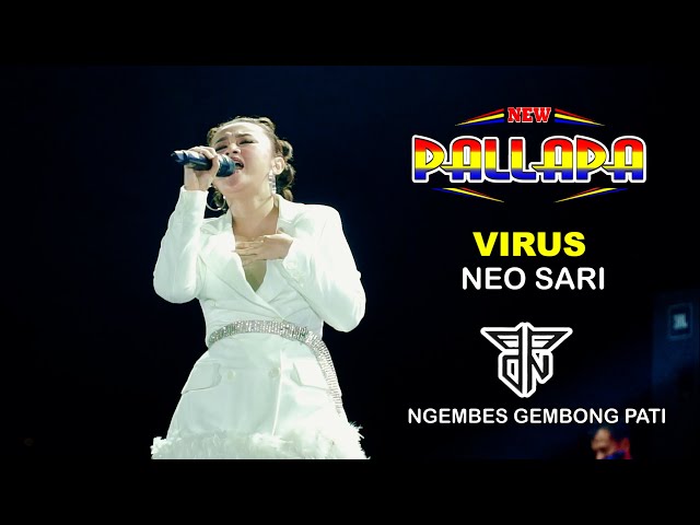 VIRUS - NEO SARI- NEW PALLAPA - PPDN - NGEMBES GEMBONG PATI class=