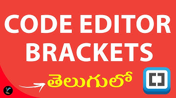 Getting Started with a Code Editor Brackets | Brackets in Telugu || By Kalamata Info