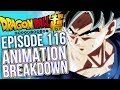 Ultra Instinct Looks GORGEOUS - Episode 116 Animation Breakdown - Dragon Ball Super