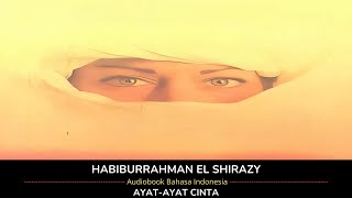 Download Lagu Ayat-Ayat Cinta - Habiburrahman El Shirazy | Audiobook Bahasa Indonesia MP3