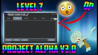 How To Download Project Alpha v3.00 Exploit (FREE) (LV 7)