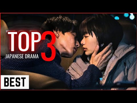 TOP 3 ADULT JAPANESE DRAMA |BEST JAPANESE DRAMA |JDRAMA |Must watch